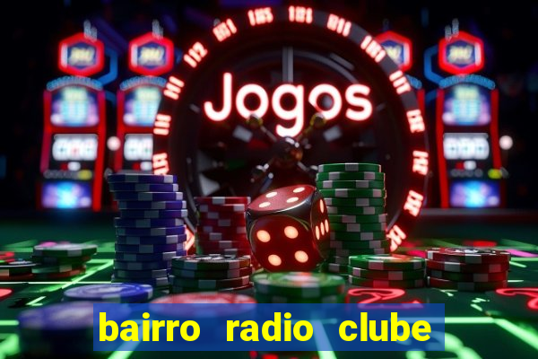 bairro radio clube em santos